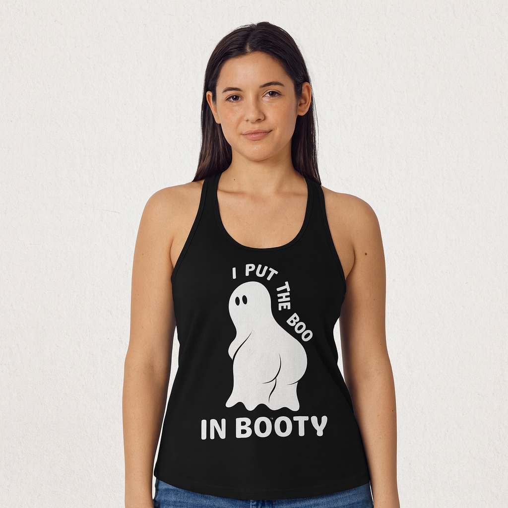 I Put the Boo in Booty Racerback Tank – Funny Ghost Halloween Shirt for Women